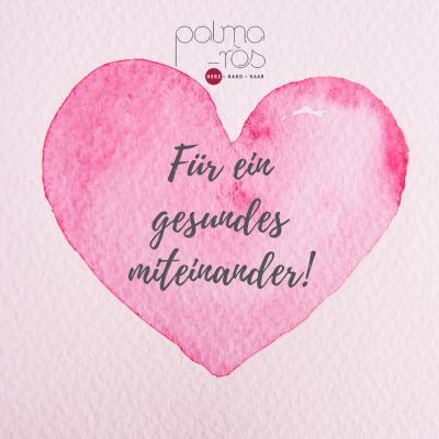 Für ein gesundes miteinander_Coiffeur Palmares_Landsberg am Lech